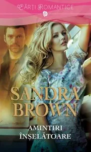 Amintiri inselatoare de Sandra Brown