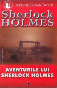 Aventurile lui Sherlock Holmes de Arthur Conan Doyle