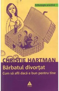 Barbatul divortat de Christie Hartman