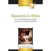 Bijuteriile in Biblie de Angel Manuel Rodriguez