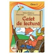 Caiet de lectura pentru clasa 1 de Mirela Mihailescu