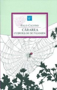 Cararea cuiburilor de paianjen
