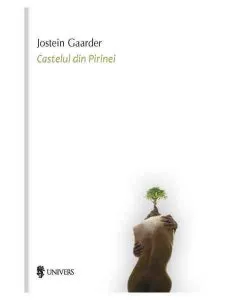 Castelul din Pirinei de Jostein Gaarder