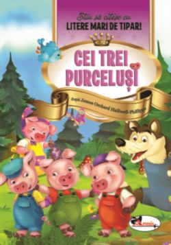 Cei trei purcelusi- Stiu sa citesc cu litere mari de tipar!