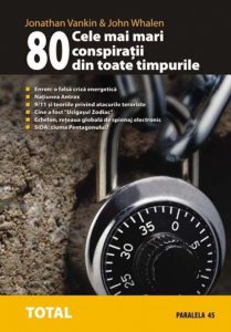 Cele mai mari 80 de conspiratii din toate timpurile