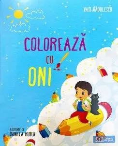 Coloreaza cu Oni de Vasi Radulescu