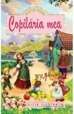 Copilaria mea de Maxim Gorki