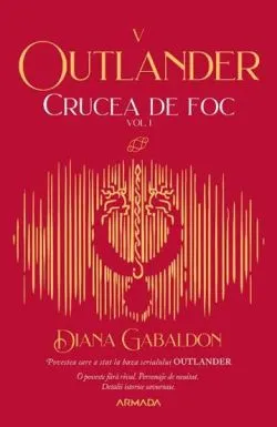 Crucea de foc vol. 1 (Seria Outlander, partea a V-a) de Diana Gabaldon