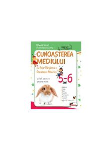 Cunoaşterea mediului cu Riţa Gărgăriţa şi Greieraşul Albastru - (caiet) 5-6 ani