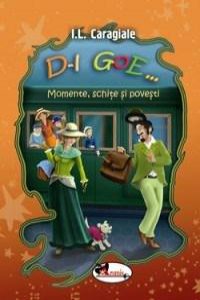 D-l Goe...Momente, schite si povesti