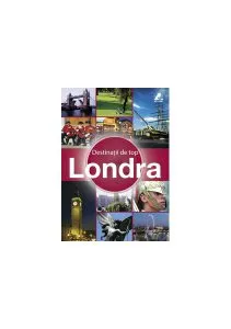 Destinaţii de top. Londra de Sarah Bancroft