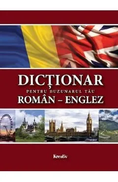 Dictionar pentru buzunarul tau: roman-englez de Mirela Tanalt
