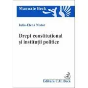 Drept constitutional si institutii politice de Iulia-Elena Nistor