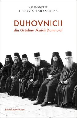 Duhovnicii din Grădina Maicii Domnu­lui
