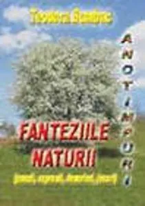 Fanteziile naturii. Anotimpurile in poezii, expresii, descrieri si exercitii de Teodora Bumbac