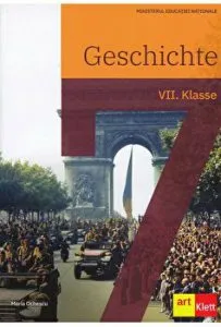 Geschichte. VII. Klasse de Maria Ochescu