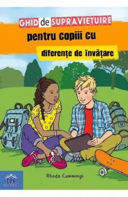 Ghid de supravietuire pentru copiii cu diferente de invatare de Rhoda Cummings