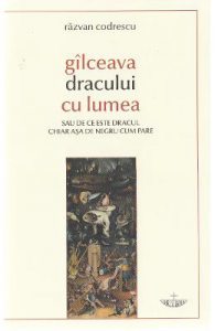 Gilceava dracului cu lumea