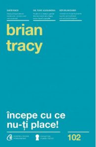 Incepe cu ce nu-ti place! Ed.3
