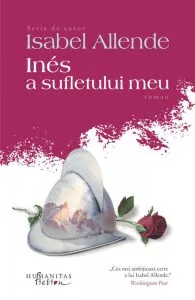 Ines a sufletului meu de Isabel Allende