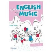 Learn english with music. Clasa 2 de Elena Sticlea