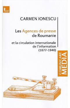 Les Agences de presse de Roumanie