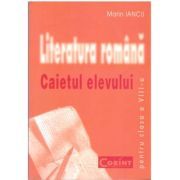 Literatura romana. Caietul elevului pentru clasa a 8-a