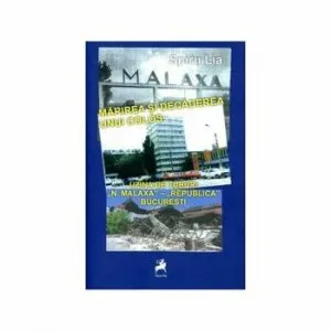 Malaxa- Marirea si decaderea unui colos Uzina de tuburi N. Malaxa-Republica Bucuresti de Spiru Lia