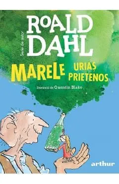 Marele Urias Prietenos de Roald Dahl