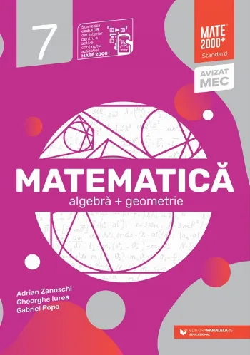 Matematică. Algebră, geometrie. Clasa a VII-a. Mate 2000 - Standard de Adrian Zanoschi