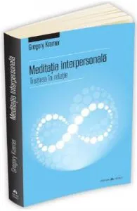 Meditatia interpersonala de Trezirea in relatie