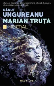 Mineral de Danut Ungureanu