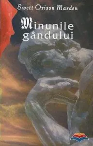 Minunile gandului de Marden Swett Orison