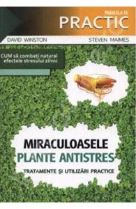Miraculoasele plante antistres