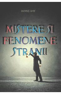 Mistere si fenomene stranii