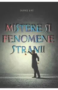 Mistere si fenomene stranii