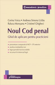 Noul Cod penal. Ghid de aplicare pentru practicieni
