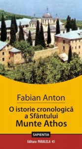 O istorie cronologica a Sfantului Munte Athos