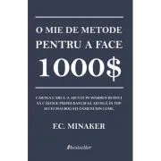 O mie de metode pentru a face 1000$ de F.C. Minaker
