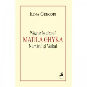 Pastrat in uitare? de Ilina Gregori