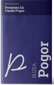 Povestea lui Vasile Pogor