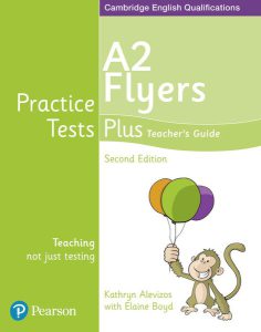 Practice Tests Plus A2 Flyers Teacher