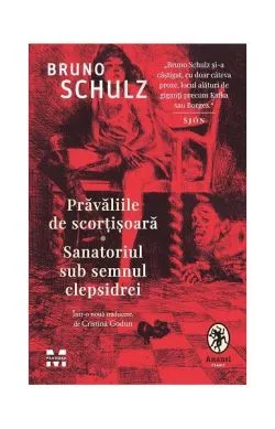 Prăvăliile de scorțișoară de Bruno Schulz