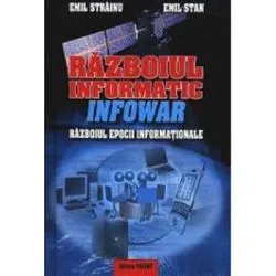 Razboiul informatic infowar de Emil Strainu