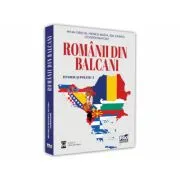 Romanii din Balcani. Istorie si politica de Mihai Drecin