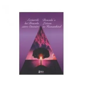Scrisorile lui Dracula catre omenire / Dracula s Letters to Humankind de Nistor