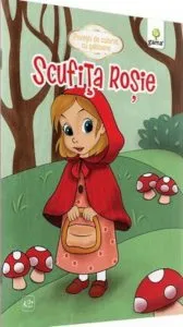 Scufita Rosie. Povesti de colorat cu sabloane