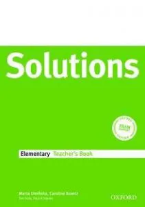 Solutions. Elementary Teacher's Book de Tim Falla