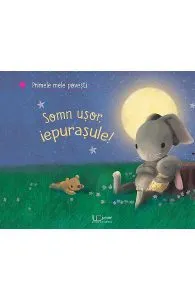 Somn usor, iepurasule de Sebastien Braun