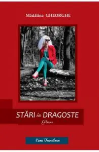 Stari in dragoste de Madalina Gheorghe